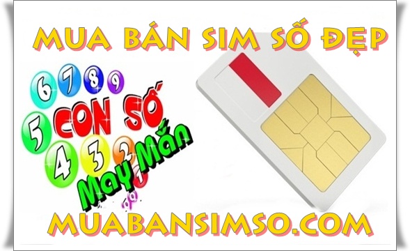 Muabansimso.com giải quyết nhu cầu bán sim VIP của bạn giá cao 